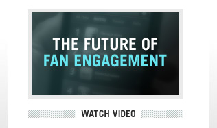 Featured: Fan Engagement